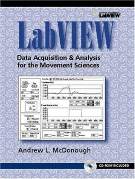 Spiral-bound LabVIEW: Data Acquisition & Analysis for the Movement Sciences [With CD-ROM W/ Ready to Use Virtual Instruments] Book