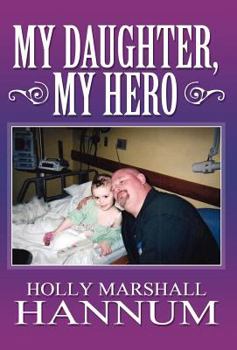 Hardcover My Daughter, My Hero Book