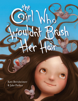 Paperback The Girl Who Wouldn't Brush Her Hair Book