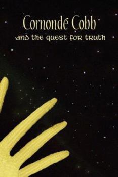 Paperback Cornonde Cobb and the Quest for Truth Book