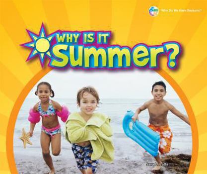 Why Is It Summer? - Book  of the Why Do We Have Seasons?