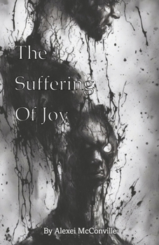 Paperback The Suffering of Joy Book