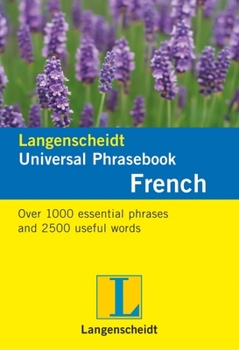 Langenscheidt's Universal Phrasebook French (Langenscheidt Travel Dictionaries) - Book  of the Langenscheidt Universal Dictionary