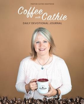 Paperback Coffee With Cathie: Daily Devotional Journal Book