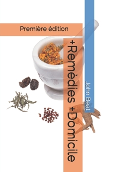 Paperback +Remèdes + Domicile [French] Book