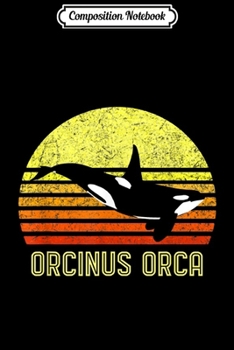 Composition Notebook: Orca Killer Whale Dolphin Marine Science Biologist Retro Sun  Journal/Notebook Blank Lined Ruled 6x9 100 Pages