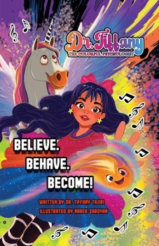 Paperback Believe. Behave. Become! Book