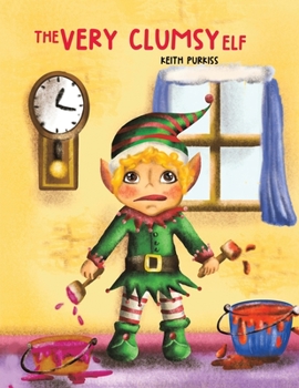 Paperback The Very Clumsy Elf Book
