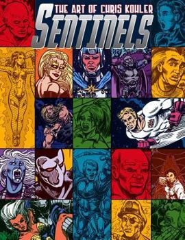 Paperback Sentinels: The Art of Chris Kohler Book