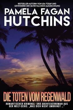 Die Toten Vom Regenwald: Ein Karibischer Kriminalroman Mit Katie Connell