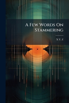 Paperback A Few Words On Stammering Book