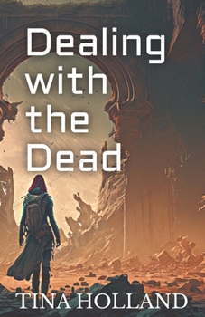 Paperback Dealing with the Dead: Triology Book
