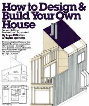Paperback How to Design and Build Your Own House Book