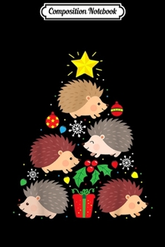 Paperback Composition Notebook: Funny Hedgehog Christmas Tree Ornament Decor Gift Cute Journal/Notebook Blank Lined Ruled 6x9 100 Pages Book