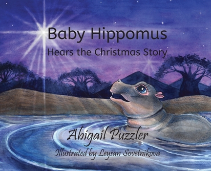 Hardcover Baby Hippomus Hears the Christmas Story Book