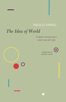 Paperback The Idea of World: Public Intellect and Use of Life Book