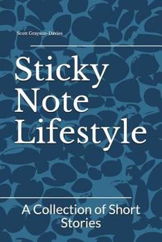 Paperback Sticky Note Lifestyle: A Collection of Short Stories Book