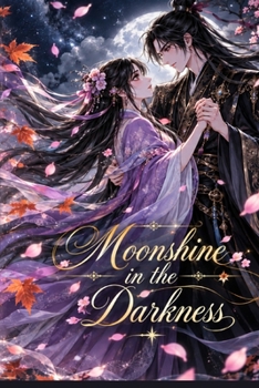 Moonshine in the darkness (Italian Edition)