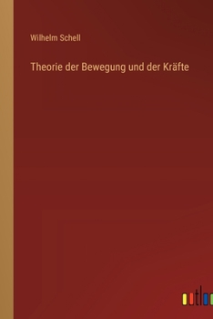 Paperback Theorie der Bewegung und der Kräfte [German] Book