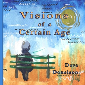 Paperback Visions of a Certain Age Book