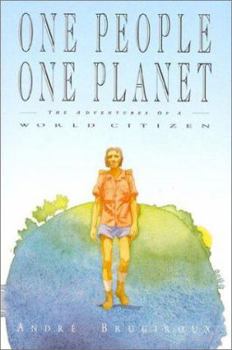 Paperback One People, One Planet: The Adventures of a World Citizen Book