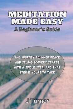 Paperback Meditation Made Easy: A Beginner's Guide Book