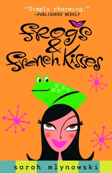 Frogs & French Kisses - Book #2 of the Magic in Manhattan