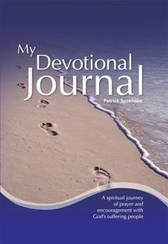 Hardcover My Devotional Journal: A Spiritual Journey of Prayer and Encouragement with God's Suffering People Book