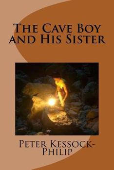 Paperback The Cave Boy and His Sister Book