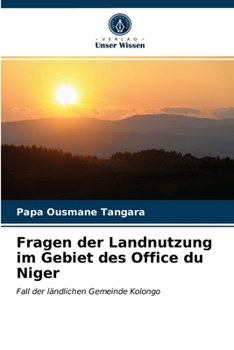 Paperback Fragen der Landnutzung im Gebiet des Office du Niger [German] Book