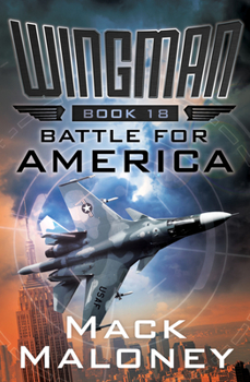 Battle for America - Book #18 of the Wingman