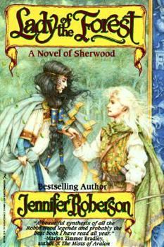 Lady Of The Forest - Book #1 of the Wood in the Sherwood