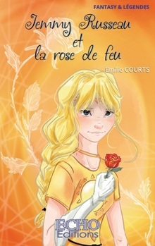 Paperback Jemmy Russeau et la rose de feu [French] Book
