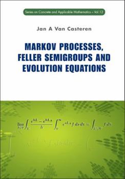 Hardcover Markov Processes, Feller Semigroups and Evolution Equations Book