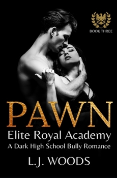 Pawn - Book #3 of the Elite Royal Academy