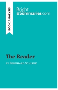 Paperback The Reader by Bernhard Schlink (Book Analysis): Detailed Summary, Analysis and Reading Guide Book