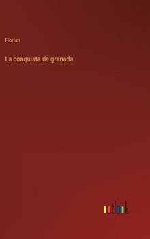 Hardcover La conquista de granada [Spanish] Book