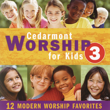 Music - CD Cedarmont Worship for Kids 3 Book