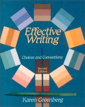 Paperback Effective Writing: Choices and Conventions Book
