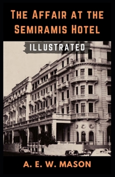 Paperback The Affair at the Semiramis Hotel Illustrated Book