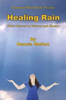 Paperback Healing Rain - Divine Reversal of Sickness and Disease! Book