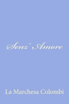 Paperback Senz' Amore [Italian] Book