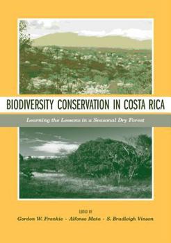 Paperback Biodiversity Conservation in Costa Rica: Learning the Lessons in a Seasonal Dry Forest Book
