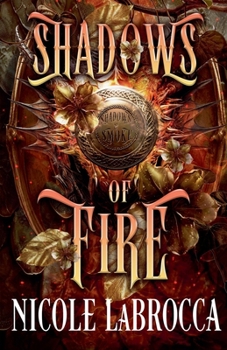 Paperback Shadows of Fire: A Fantasy Romance (Shadows and Smoke) Book