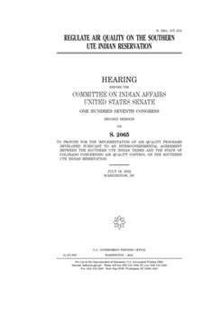 Paperback Regulate air quality on the Southern Ute Indian Reservation Book