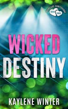 Paperback Wicked Destiny (Backstage Confessions) Book