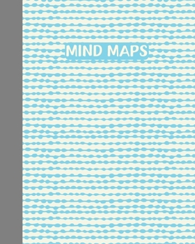 Paperback Mind Maps: Notebook for Mind Mapping, Brainstorming, and Visual Thinking at Work, School, and Home with Playful Abstract Sketch C Book
