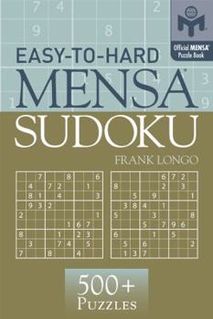 Paperback Easy-To-Hard Mensa(r) Sudoku Book