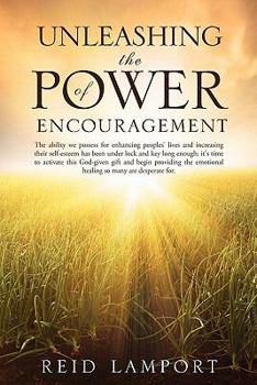 Paperback Unleashing the Power of Encouragement Book