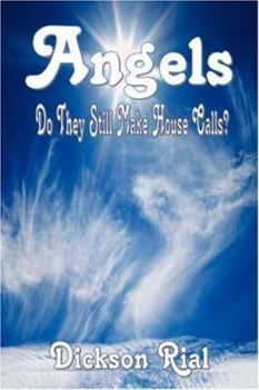 Paperback Angels: Do They Still Make House Calls? Book